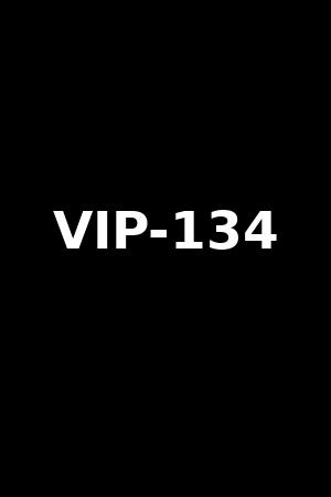 VIP-134