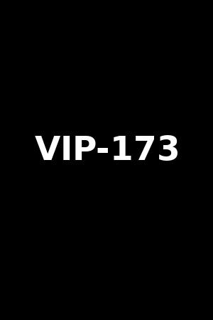 VIP-173