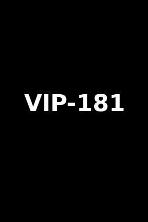 VIP-181