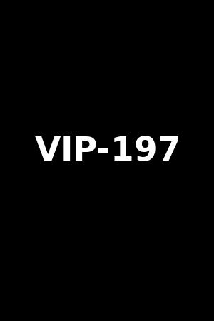 VIP-197