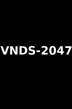 VNDS-2047