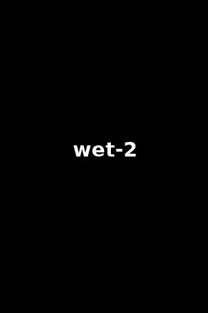 wet-2