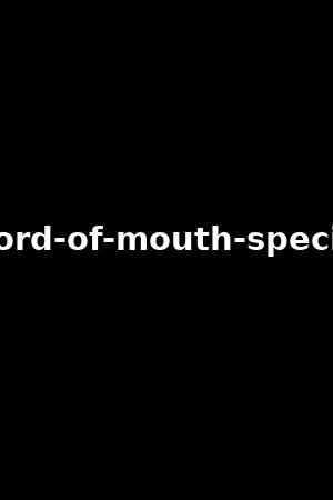 word-of-mouth-special