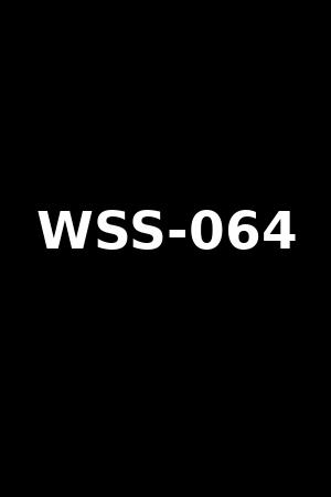 WSS-064