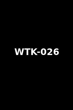 WTK-026