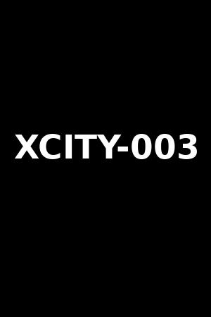 XCITY-003