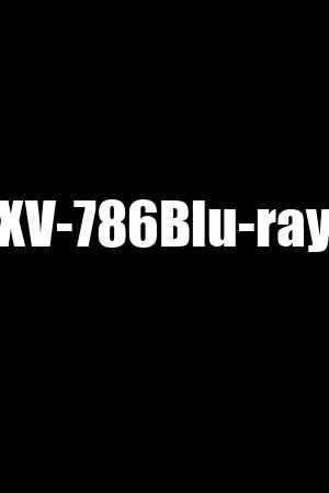 XV-786Blu-ray