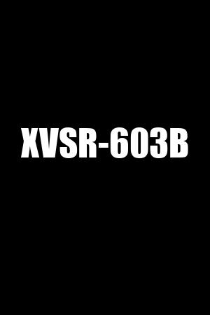 XVSR-603B