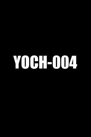 YOCH-004