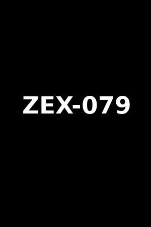 ZEX-079