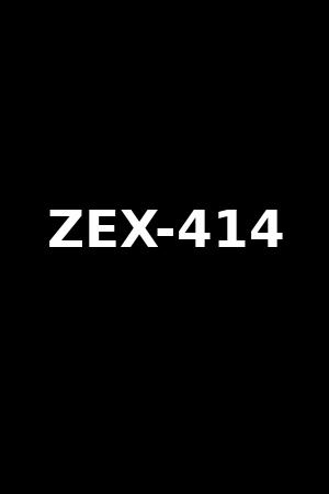 ZEX-414